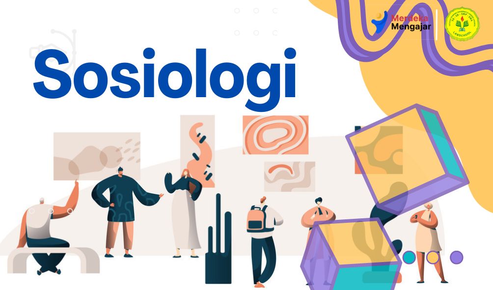 Sosiologi XI - Heni Puspasari, S.Pd.